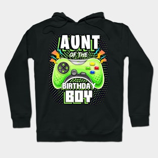 Aunt Of The Birthday Boy Matching Video Gamer Birthday Party Hoodie